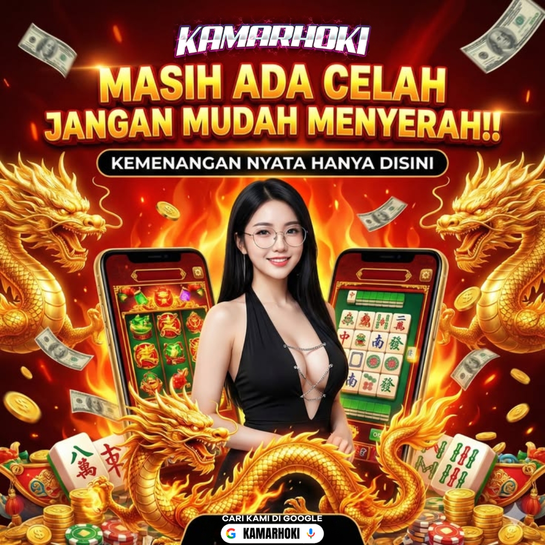 KAMARHOKI: Situs Slot Gacor RTP Tertinggi & Jackpot Besar Hari Ini
